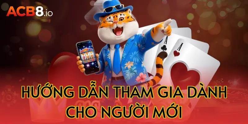 Hướng dẫn tham gia dành cho người mới